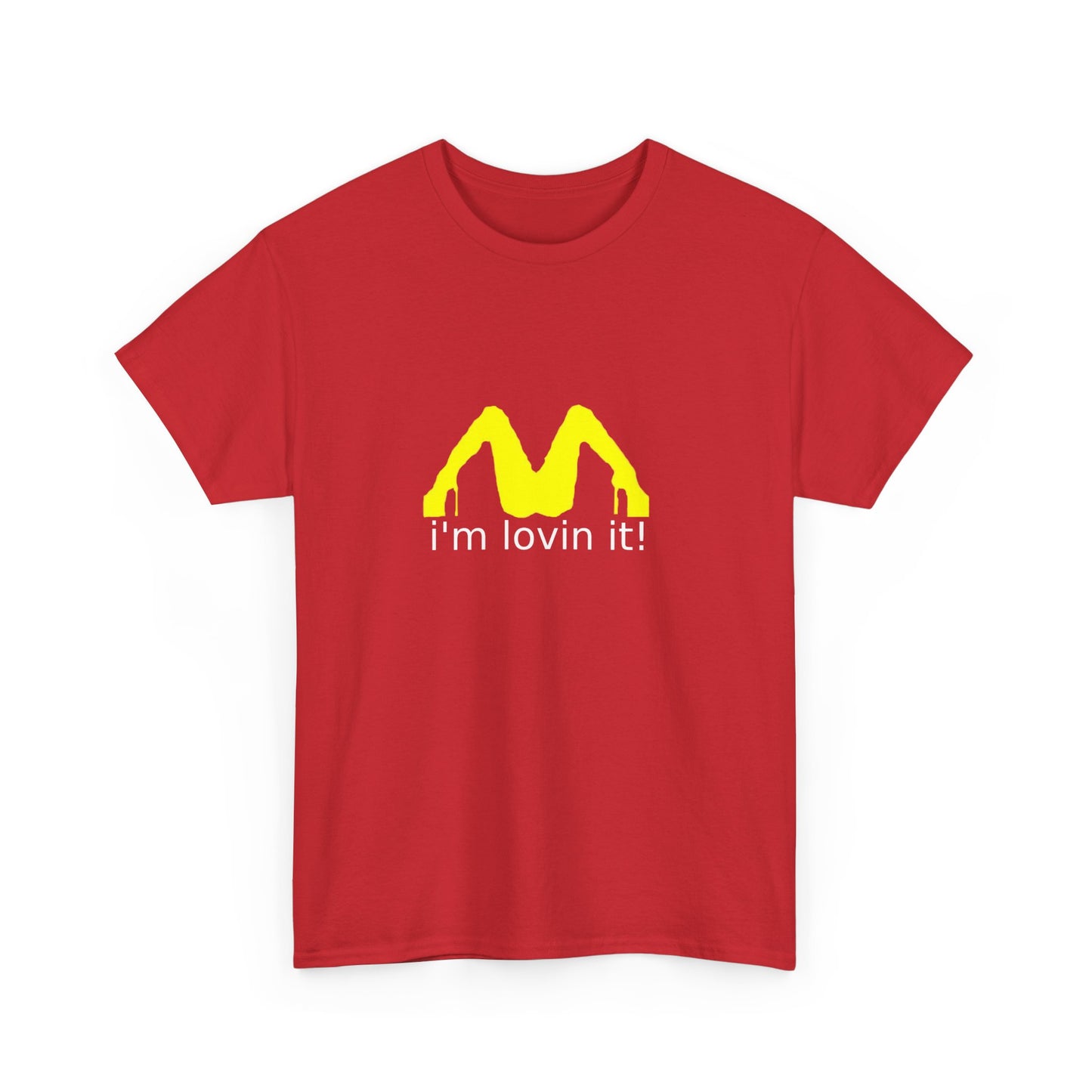 I'm Lovin It Adult Unisex Heavy Cotton Tee