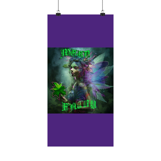 Weed Fairy Matte Vertical Posters