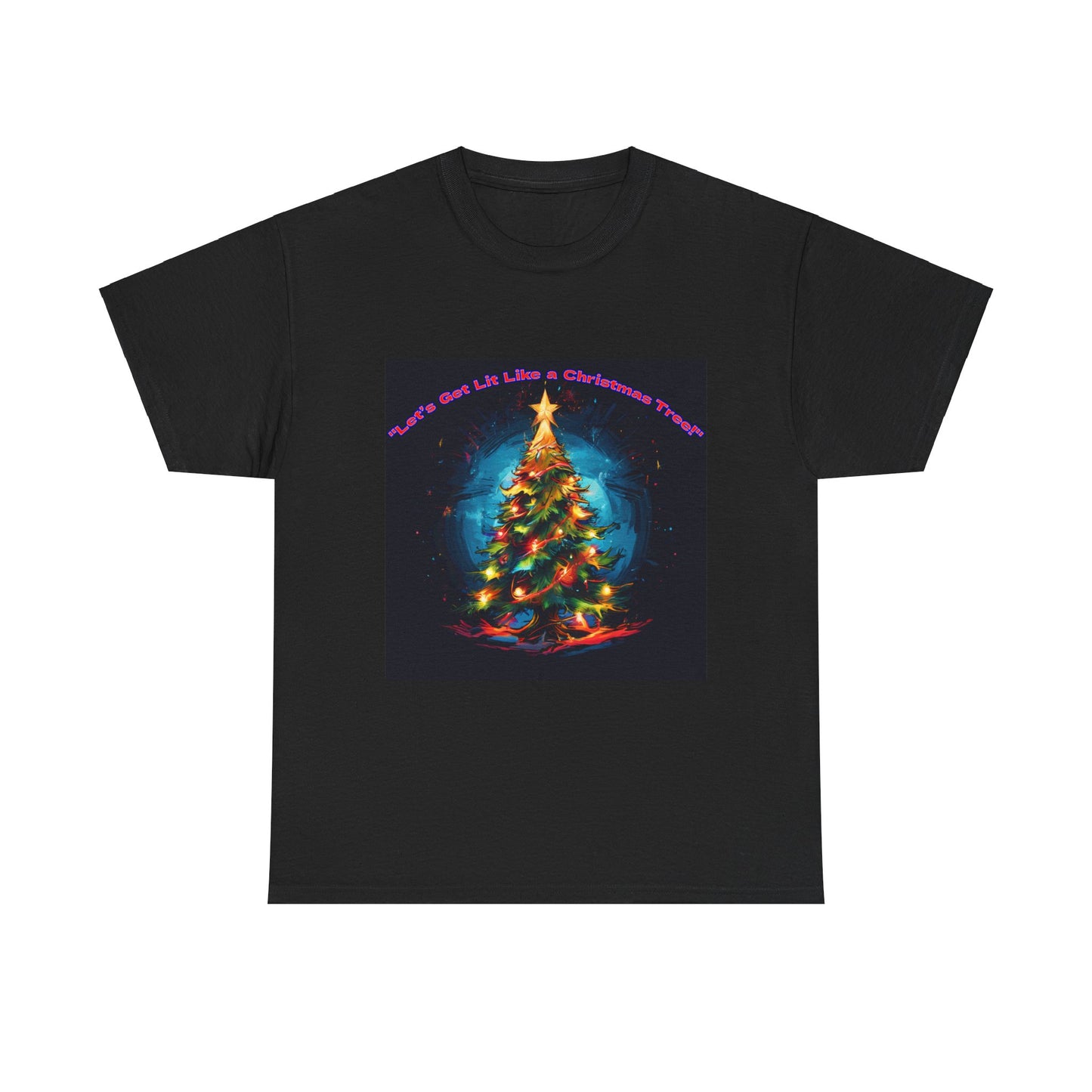 Let's Get Lit Like a Christmas Tree Unisex Heavy Cotton Tee