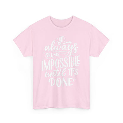 Not Impossible Unisex Heavy Cotton Tee