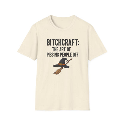 Witchcraft Bitchcraft The Art Of Pissing People Off  Unisex T-Shirt | Magic Lover Gift, Halloween Apparel, Art of Spell Casting Tee, Mystical Fashion