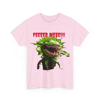 Feeed Meeee Unisex Heavy Cotton Tee