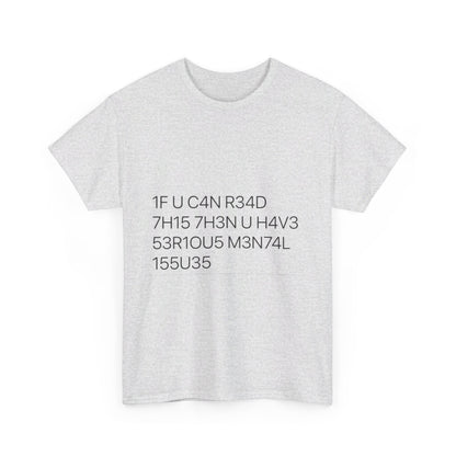 If You Can Read This Unisex Heavy Cotton Tee