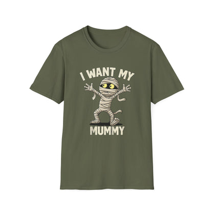 Halloween I Want My Mummy T-Shirt, Funny Costume Tee, Unisex Graphic Shirt, Spooky Season Apparel, Gift for Mummy Lovers