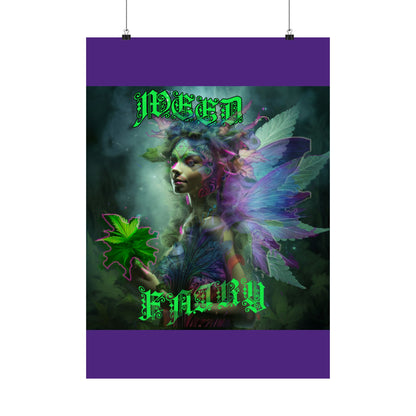 Weed Fairy Matte Vertical Posters