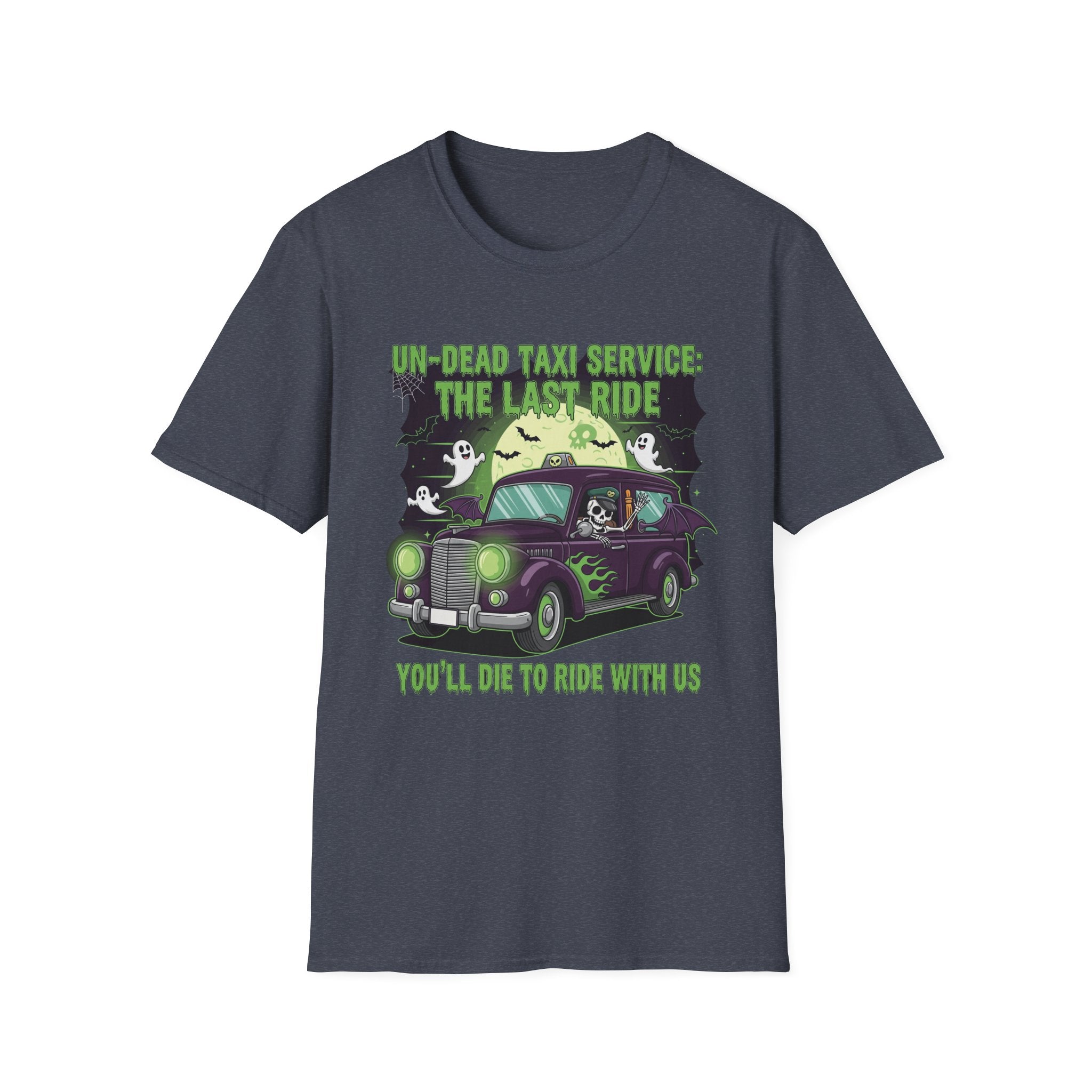 Un Dead Taxi Service The Last Ride Well Get You Their In The End, Halloween Shirt, Graphic Tee, Gift for Horror Fans, Casual Wear, Party Outfit