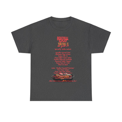 Road Kill Grill Unisex Heavy Cotton Tee