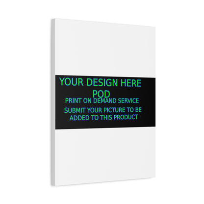 Custom Matte Canvas Print - Create Your Design