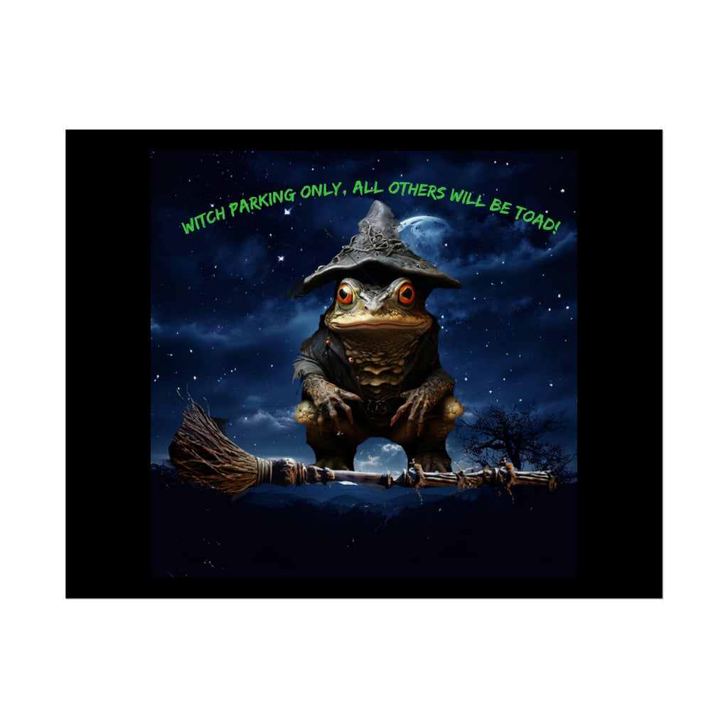 Witch Parking Only Toad Rolled Posters - S-Mart Shop Smart Treasures