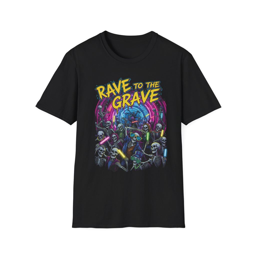 Rave to the Grave Unisex T-Shirt | Festival Wear, Halloween Costume, Gift for Party Lovers, Music Festival Tee, Graphic Shirt