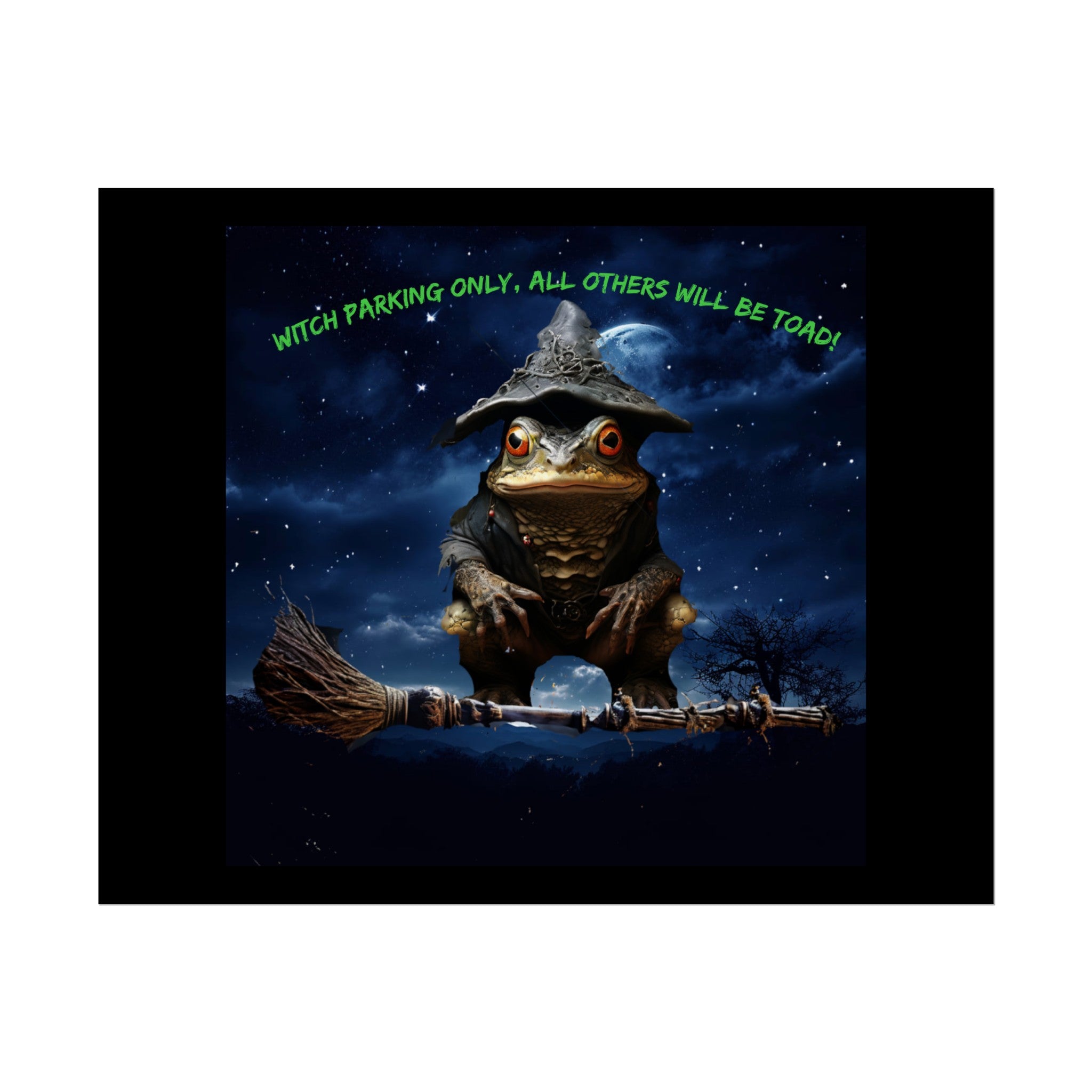 Witch Parking Only Toad Rolled Posters - S-Mart Shop Smart Treasures