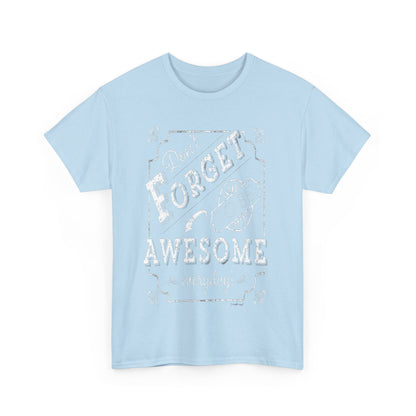 Be awesome Unisex Heavy Cotton Tee