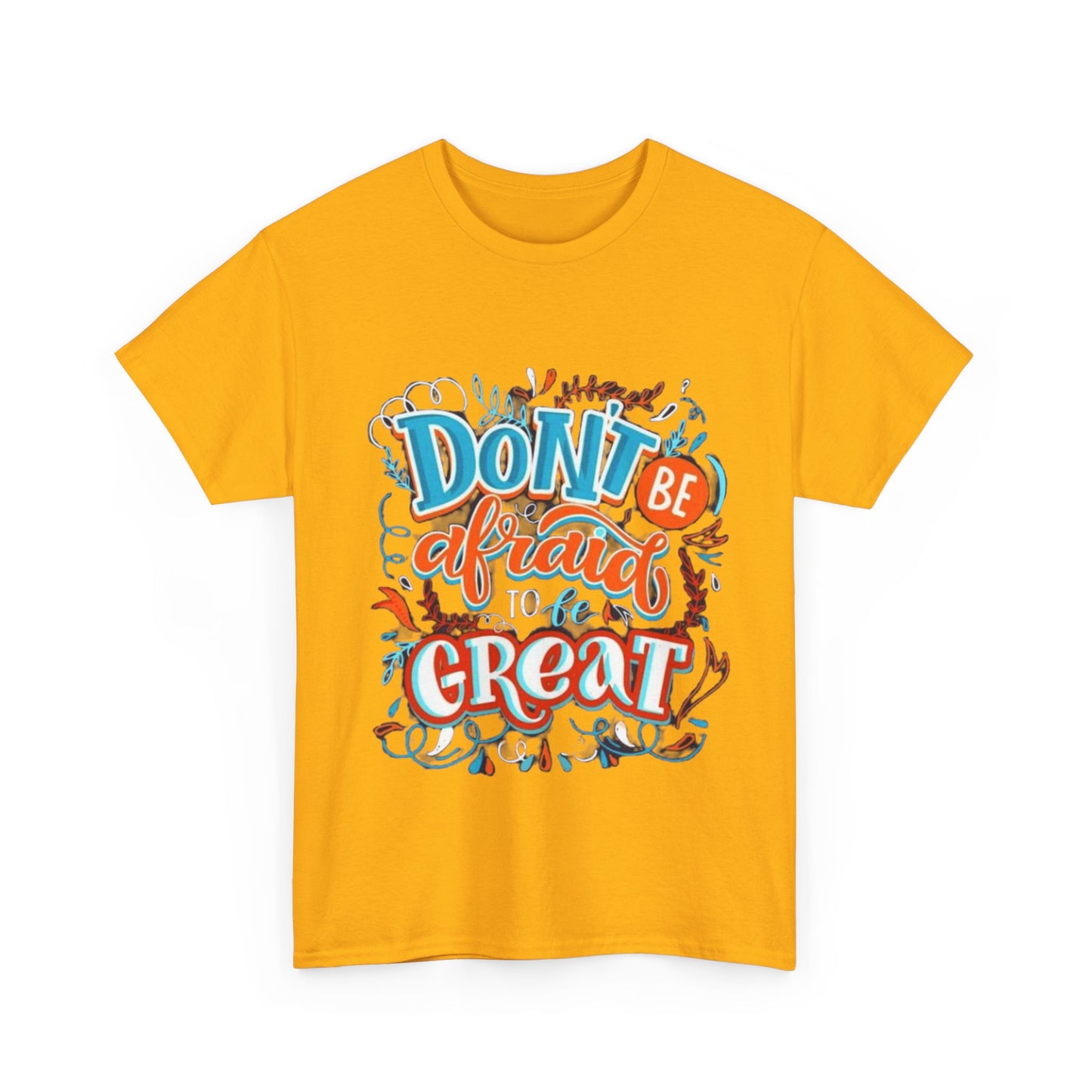 Be Great Unisex Heavy Cotton Tee