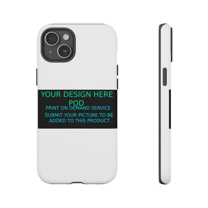 Customizable Tough Phone Case - Your Design Here - Perfect Gift for Birthdays & Holidays