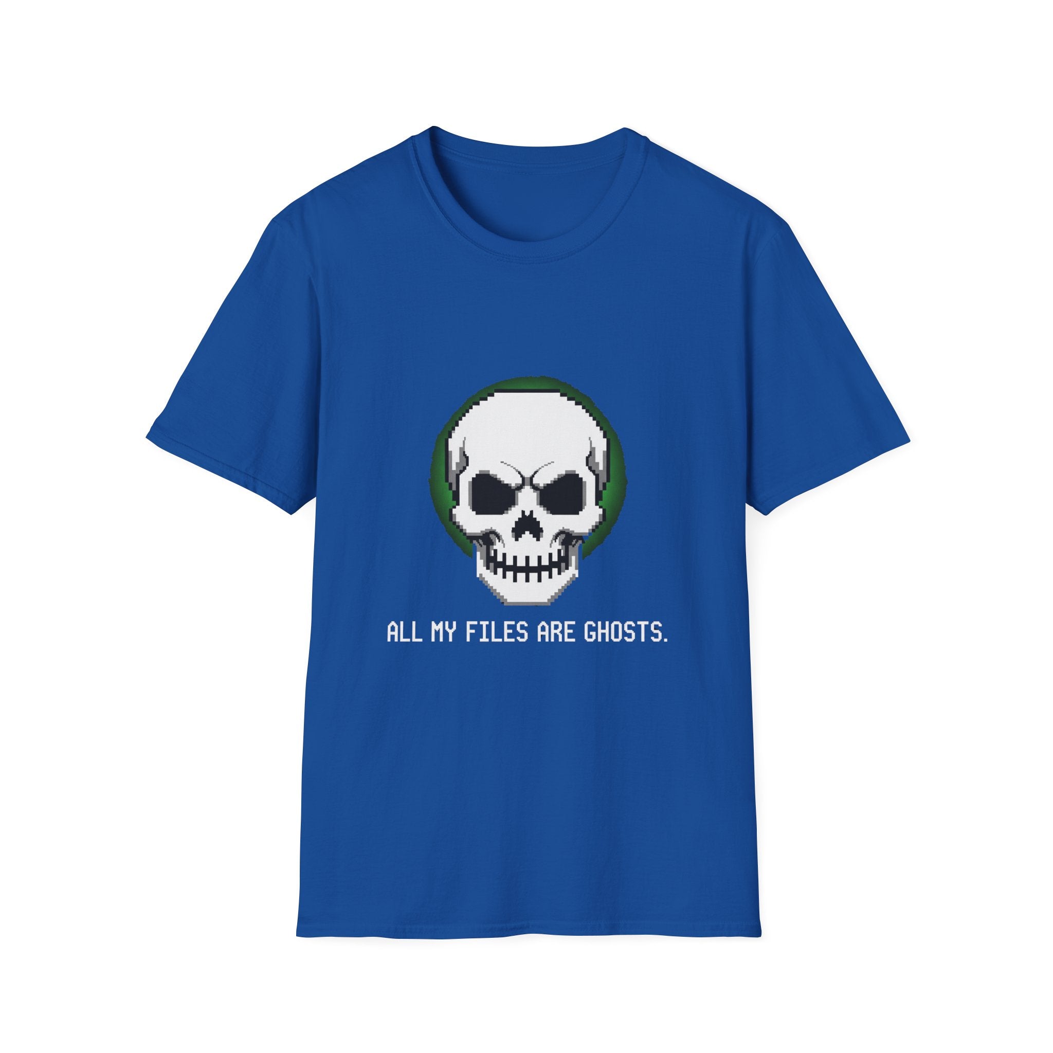 Funny Skull Graphic All My Files Are Ghosts Unisex T-Shirt, Gamer Shirt, Halloween Gift, Tech Humor Tee, Geeky Apparel, Casual Wear
