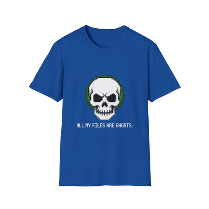 Funny Skull Graphic All My Files Are Ghosts Unisex T-Shirt, Gamer Shirt, Halloween Gift, Tech Humor Tee, Geeky Apparel, Casual Wear