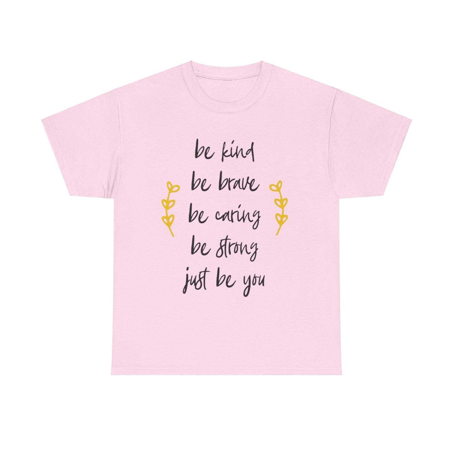 Just Be You Unisex Heavy Cotton Tee