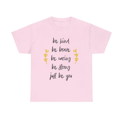 Just Be You Unisex Heavy Cotton Tee