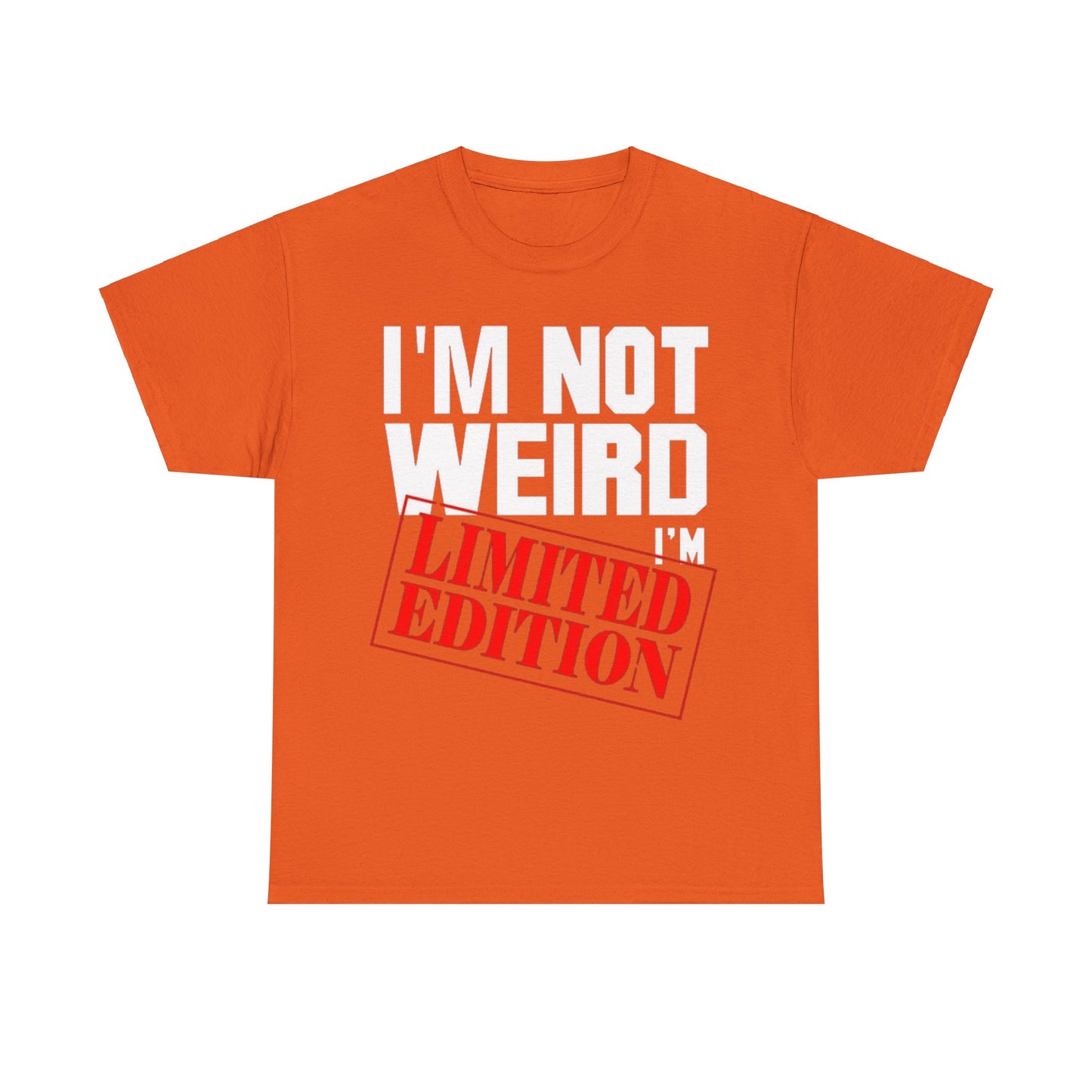 Not Weird Limited Edition 2Unisex Heavy Cotton Tee