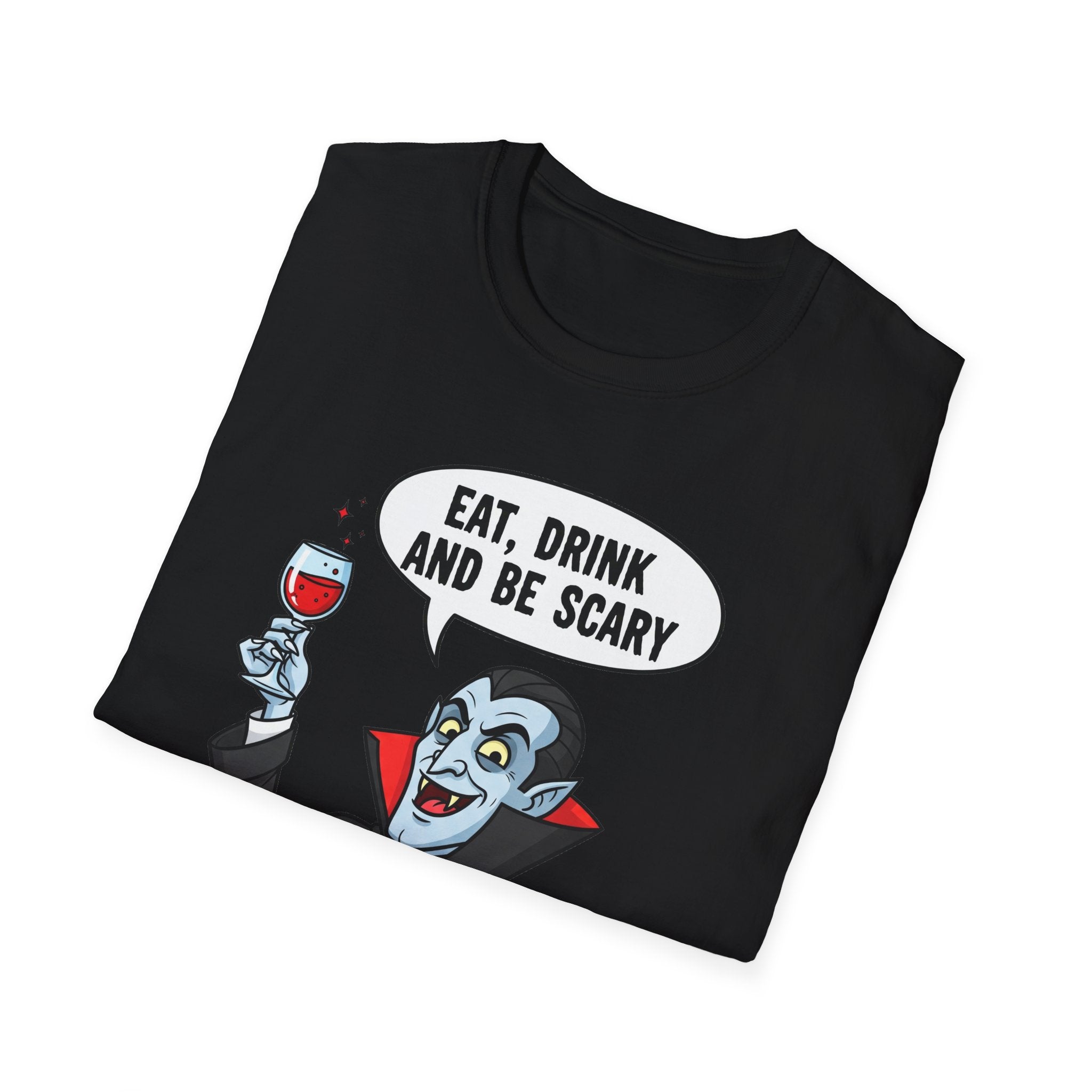Halloween Vampire Eat Drink Be Scary T-Shirt, Unisex Cotton Tee, Spooky Graphic Tee, Costume Party Shirt, Gift for Halloween Lovers, Eat Drink Be Scary