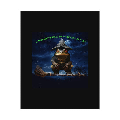 Witch Parking Only Toad Rolled Posters