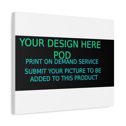 Custom Matte Canvas Print - Create Your Design