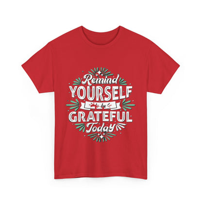 Be Grateful Unisex Heavy Cotton Tee