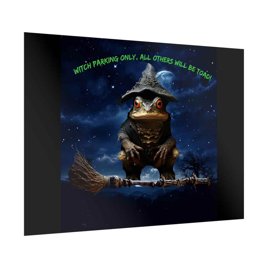 Witch Parking Only Toad Rolled Posters - S-Mart Shop Smart Treasures
