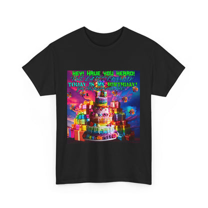 Its MY Birthday T Shirt Unisex Heavy Cotton Tee