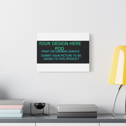 Custom Matte Canvas Print - Create Your Design