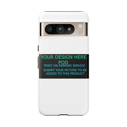 Customizable Tough Phone Case - Your Design Here - Perfect Gift for Birthdays & Holidays