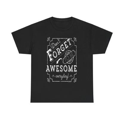 Be awesome Unisex Heavy Cotton Tee