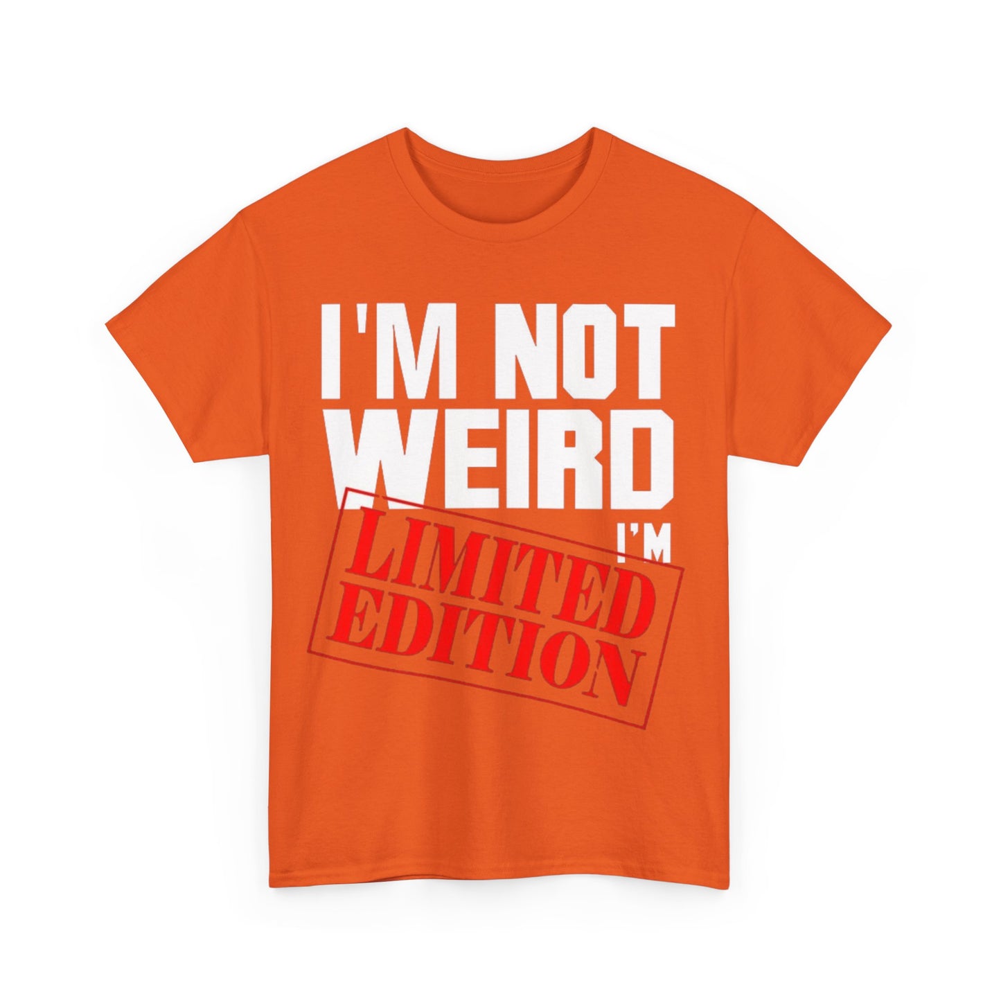 Not Weird Limited Edition 2Unisex Heavy Cotton Tee