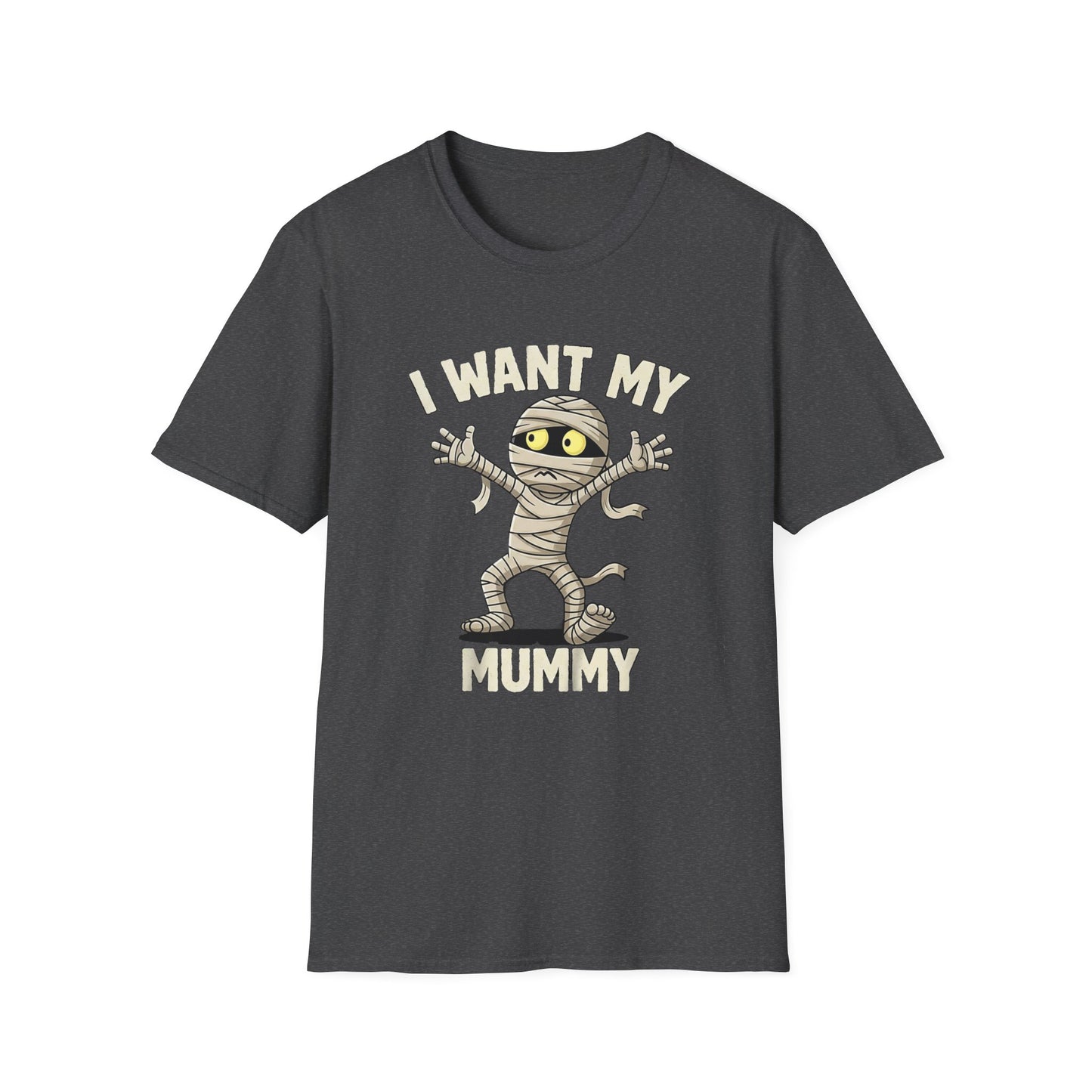 Halloween I Want My Mummy T-Shirt, Funny Costume Tee, Unisex Graphic Shirt, Spooky Season Apparel, Gift for Mummy Lovers