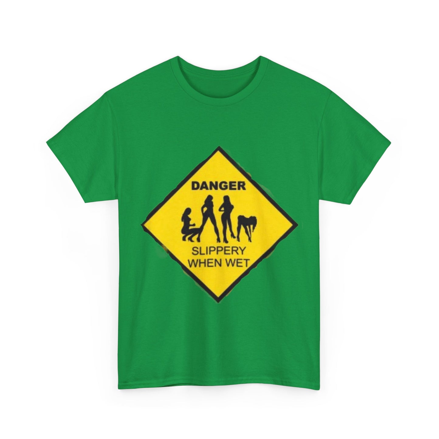 Danger Slippery When Wet Unisex Heavy Cotton Tee