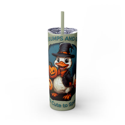 Goose Bumps And Ghouls Too Cute To Spook Skinny Tumbler with Straw, 20oz