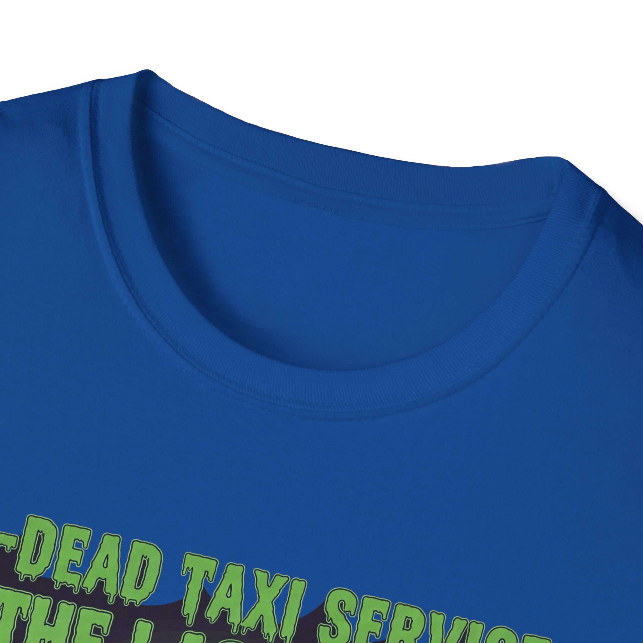 Un Dead Taxi Service The Last Ride Well Get You Their In The End, Halloween Shirt, Graphic Tee, Gift for Horror Fans, Casual Wear, Party Outfit