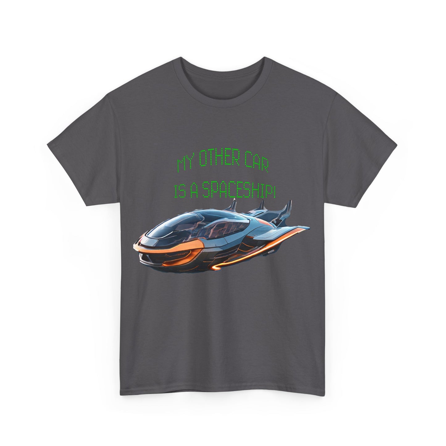 My Other Car Is A Spaceship Unisex Heavy Cotton Tee