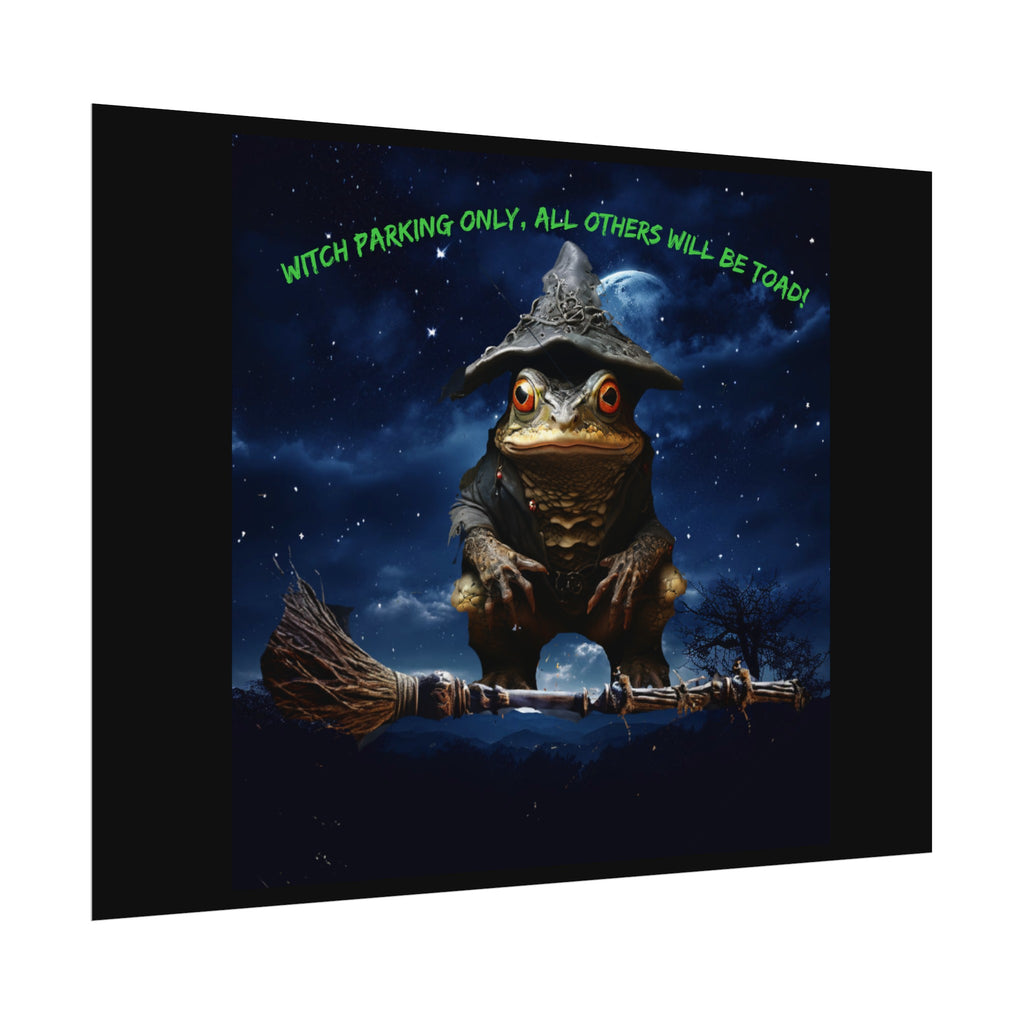 Witch Parking Only Toad Rolled Posters - S-Mart Shop Smart Treasures