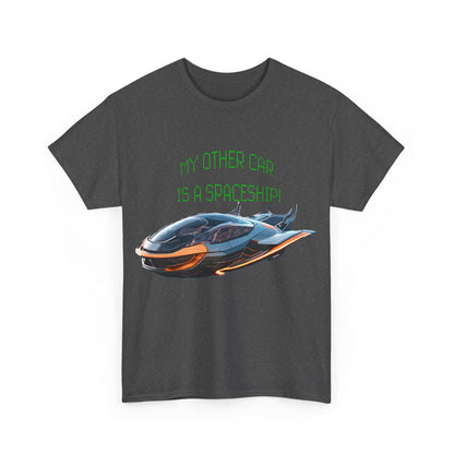 My Other Car Is A Spaceship Unisex Heavy Cotton Tee