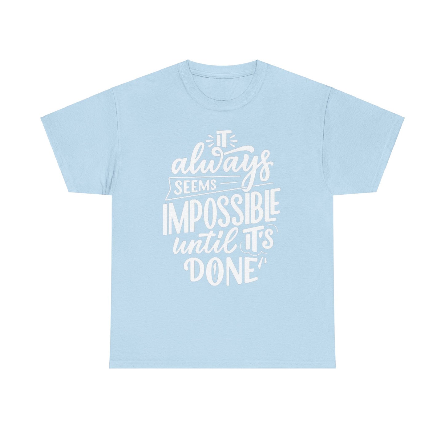 Not Impossible Unisex Heavy Cotton Tee