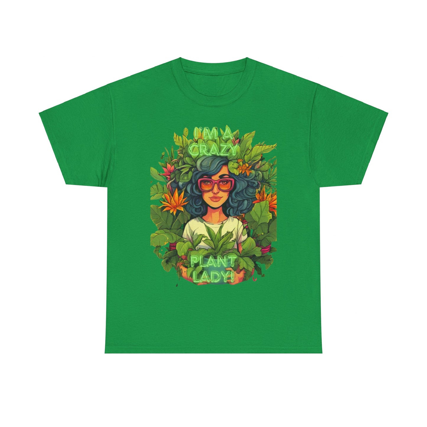 Im A Crazy Plant lady Unisex Heavy Cotton Women's Tee