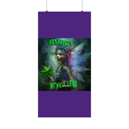 Weed Fairy Matte Vertical Posters