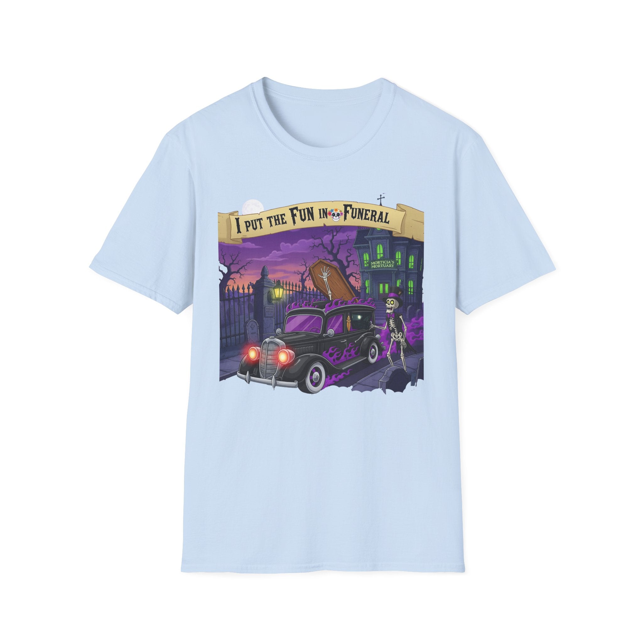 I Put The Fun In Funeral T-Shirt, I Put the Fun in Funeral Tee, Unisex Graphic Shirt, Halloween Apparel, Quirky Casual Wear