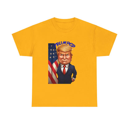 Trump'ed Unisex Heavy Cotton Tee