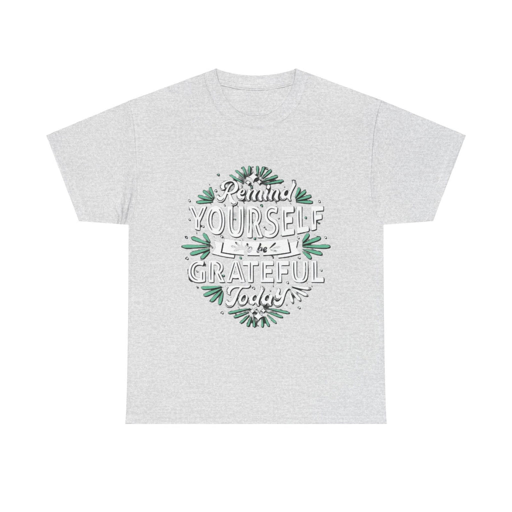 Be Grateful Unisex Heavy Cotton Tee - S-Mart Shop Smart Treasures