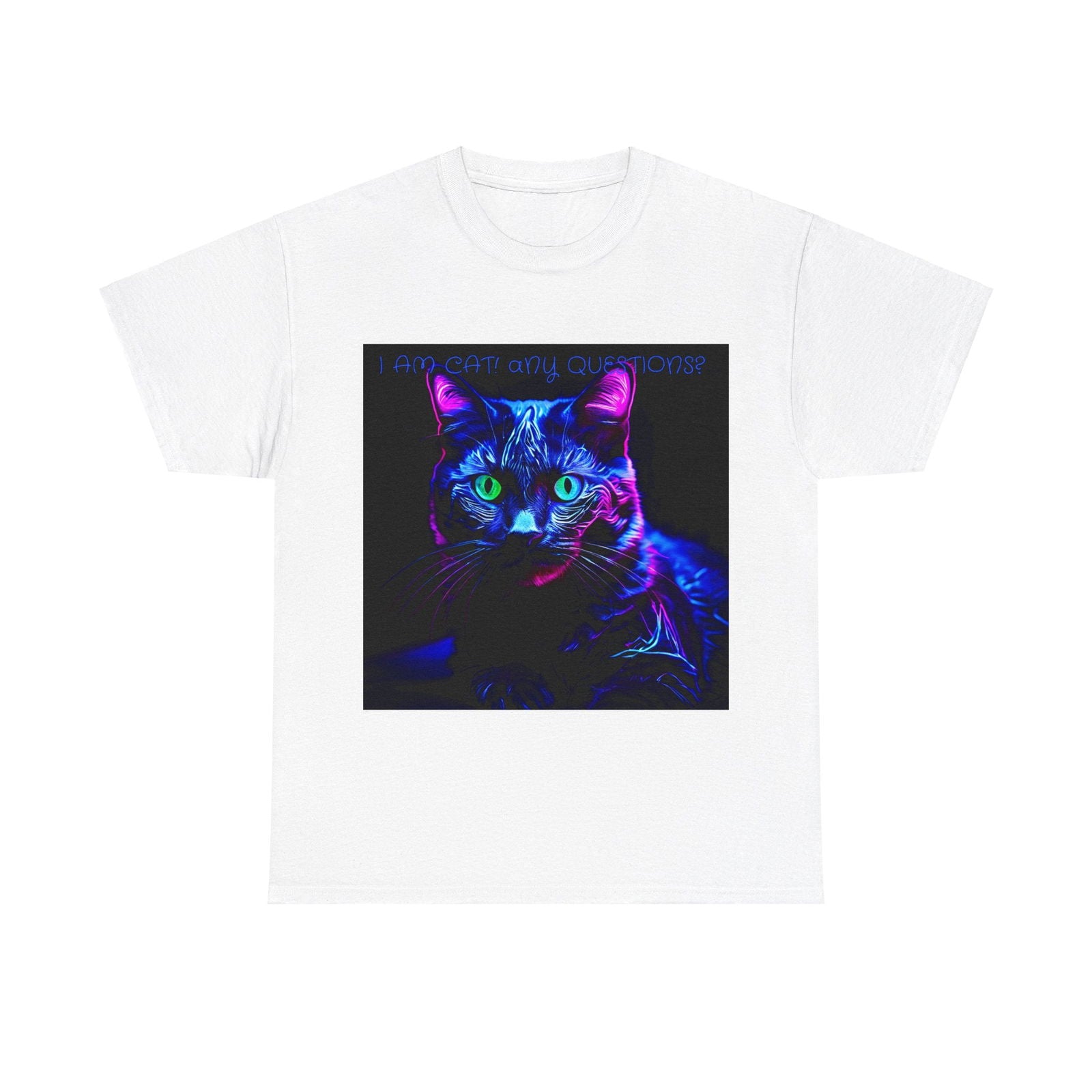 Black light UV Glow I Am Cat ? Unisex Heavy Cotton Tee - S-Mart Shop Smart Treasures