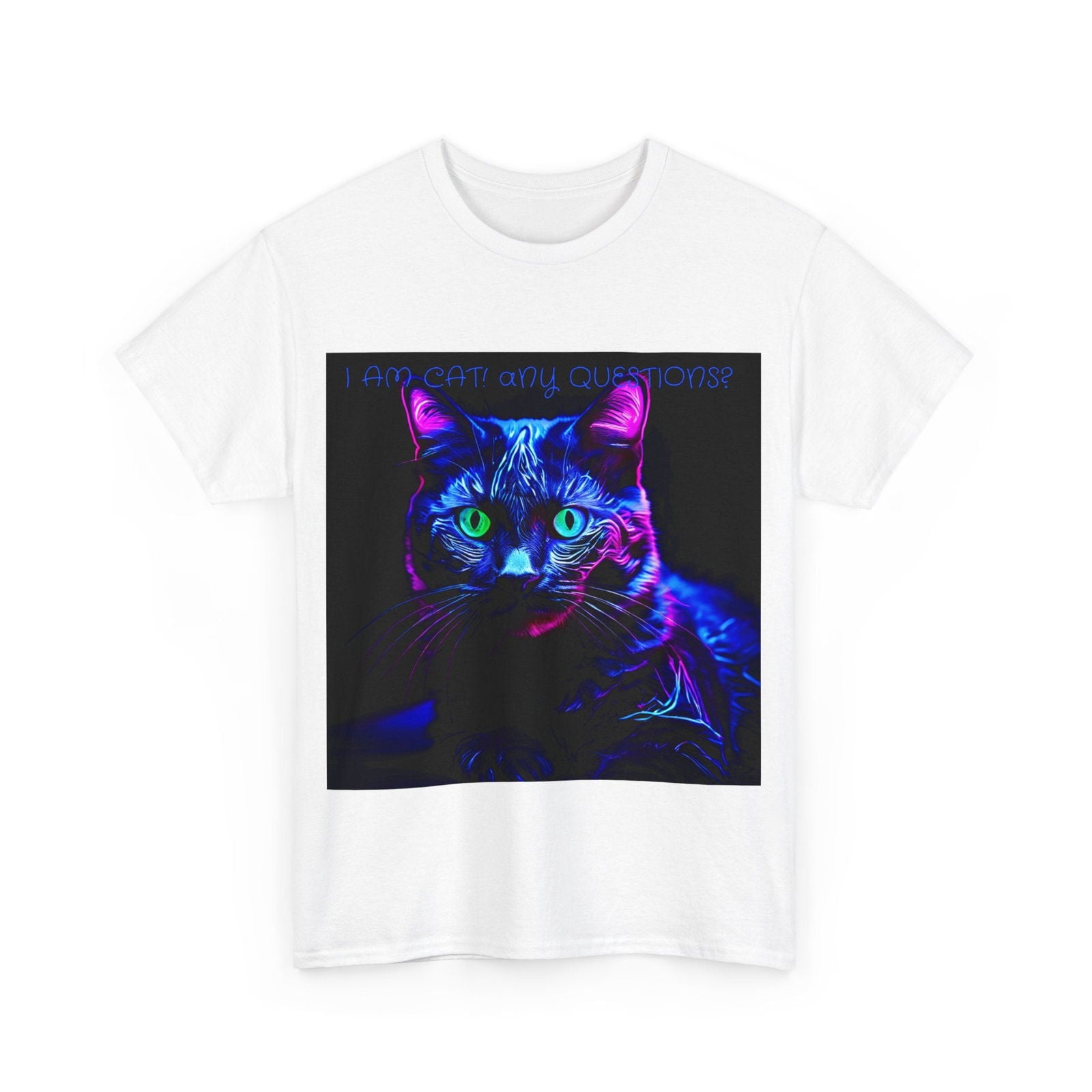 Black light UV Glow I Am Cat ? Unisex Heavy Cotton Tee - S-Mart Shop Smart Treasures