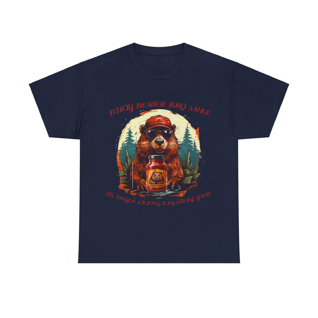 Dirty Beaver BBQ Sauce Unisex Heavy Cotton Tee - S-Mart Shop Smart Treasures