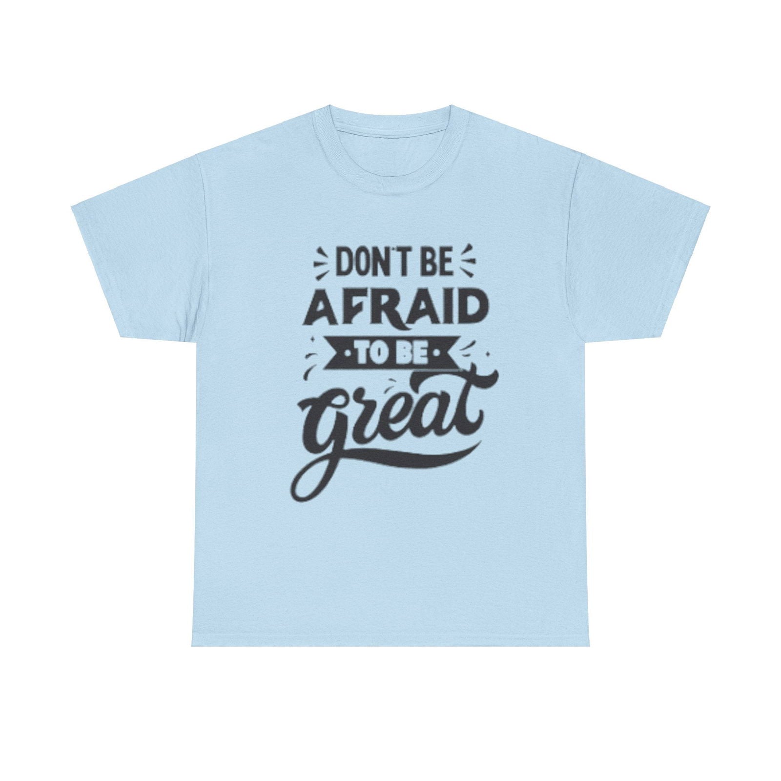 Dont Be Afraid Unisex Heavy Cotton Tee - S-Mart Shop Smart Treasures